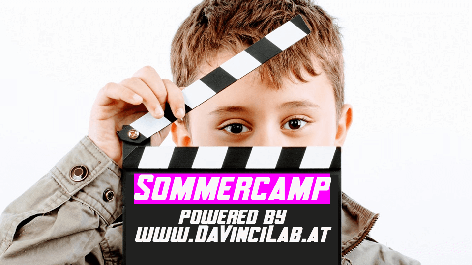 Sommercamp Wien DaVinciLab